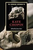 The Cambridge companion to Kate Chopin
