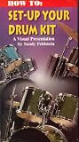 How To: Set-Up Your Drum Kit A Visual Presentation by Sandy Feldstein