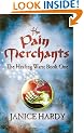 The Healing Wars (1) - The Pain Merchants: Book One