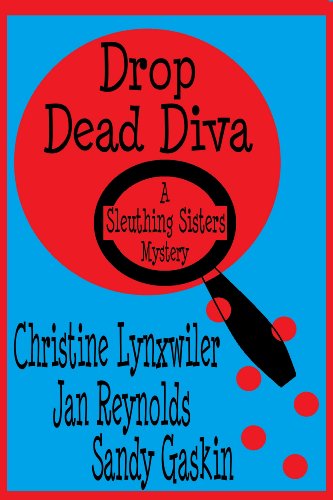 Drop Dead Diva (Sleuthing Sisters Mysteries)