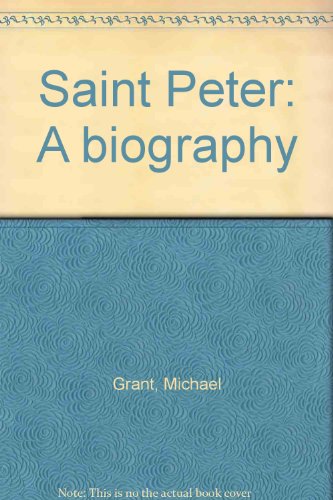 Saint Peter: A biography