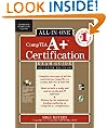 CompTIA A+ Certification All-in-One Exam Guide, Seventh Edition (Exams 220-701 & 220-702)