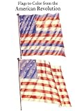 Flags to Color from the American Revolution/Coloring Book