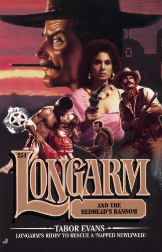 Longarm 254: Longarm and the Redhead's Ransom