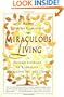 Miraculous Living: A Guided Journey in Kabbalah Through the Ten Gates of the Tree of Life