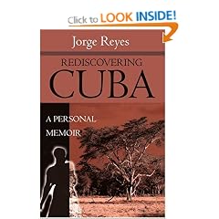 Rediscovering Cuba: A Personal Memoir