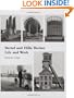 Bernd and Hilla Becher: Life and Work