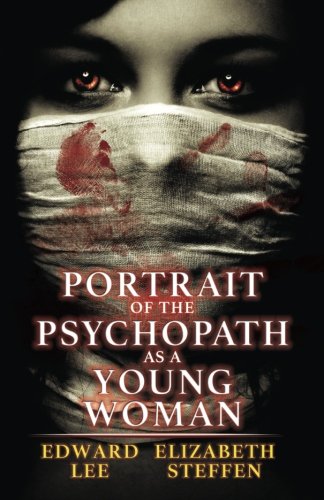 Portrait of the Psychopath as a Young Woman