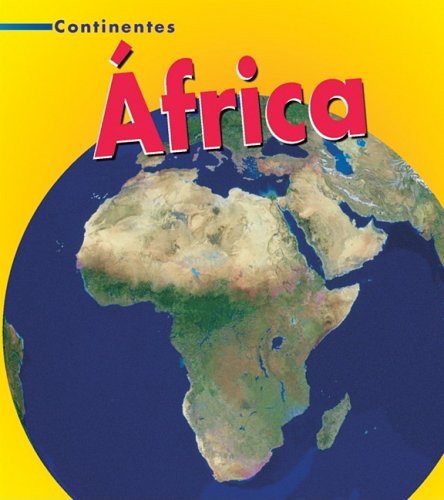 África (Continentes) (Spanish Edition)