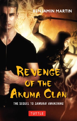 Revenge of the Akuma Clan: Samurai Awakening Book 2