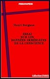 Essai sur les données immédiates de la conscience (French Edition)
