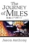 The Journey of Miles