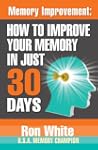 Memory Improvement: How To Improve Yo...