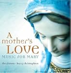 A Mother's Love - Music For Mary