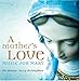 Mother's Love: Music for Mary
