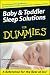 Baby & Toddler Sleep Solutions For Dummies