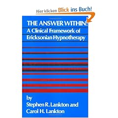 Answer Within: A Clinical Framework of Ericksonian Hypnotherapy