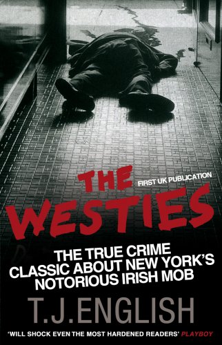 City Travel Guides Discounted  Books : The Westies: Inside New York's Irish Mob