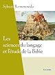 Les sciences du langage et l'�tude de la Bible