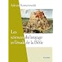 Les sciences du langage et l'�tude de la Bible de Romerowski Sylvain