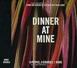 Dinner at mine : 6 people, 3 courses, 1 hour