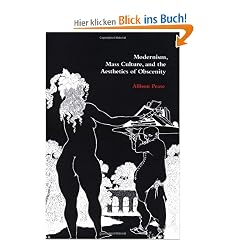 Modernism, Mass Culture, and the Aesthetics of Obscenity