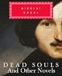 Dead Souls and Other Novels