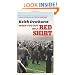 When You Put on a Red Shirt: The Dreamers and their Dreams: Memories of Matt Busby, Jimmy Murphy and Manchester United