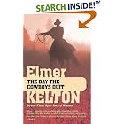 The Day the Cowboys Quit by  Elmer Kelton