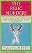 The Relic Murders (Tudor Whodunnits Featuring Roger Shallot)