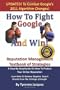 How To Fight Google And Win