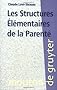Les Structures �l�mentaires de la parent�