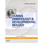 Human Embryology and Developmental Biology: With STUDENT CONSULT Online Access by Bruce M. Carlson MD PhD