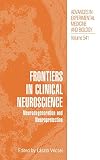 Frontiers in clinical neuroscience : neurodegeneration and neuroprotection : a symposium in Abel Lajtha's honour