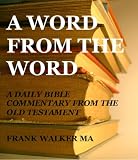 A Word From The Word
