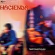 Narrowed Eyes CD