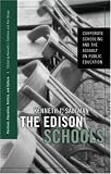 The Edison Schools: Corporate Schooling And The Assault On Public Educaton (Positions: Education, Politics and Culture)