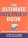 Ultimate Interview Book: Make a Great Impression and Get That Job