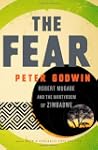 The Fear: Robert Mugabe and the Marty...