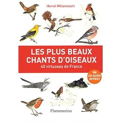 Les plus beaux chants d'oiseaux : 40 Virtuoses de France (1CD audio)