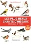 Les plus beaux chants d'oiseaux : 40 Virtuoses de France (1CD audio)