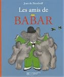 TOUT CARTON BABAR NO03 : LES AMIS DE...
