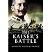 THE KAISER'S BATTLE