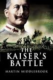 THE KAISER S BATTLE