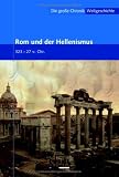 Produkt-Bild: Die gro&szlig;e Chronik der Weltgeschichte: Die gro&szlig;e Chronik Weltgeschichte 05. Rom und der Hellenismus: 323-27 v. Chr: BD 5