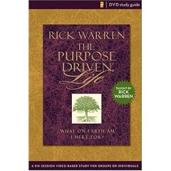 Purpose Driven� Life DVD Study Guide: A Six-Session Video-Based Study for Groups or Individuals (Purpose Driven� Life, The)