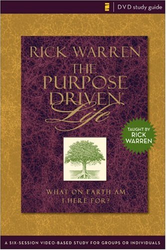 Purpose Driven® Life DVD Study Guide: A Six-Session Video-Based Study for Groups or Individuals (Purpose Driven® Life, The) under Education in The Books Store