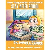 Stay After School (The Bugville Critters #10, Lass Ladybug's Adventures Series, Deluxe Edition)
