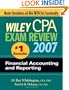 Wiley CPA Exam Review 2007 Financial Accounting and Reporting (Wiley CPA Examination Review: Financial Accounting & Reporting)