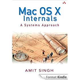 Mac OS X Internals: A Systems Approach